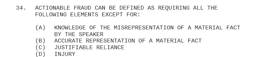  34. ACTIONABLE FRAUD CAN BE DEFINED AS REQUIRING ALL THE FOLLOWING
