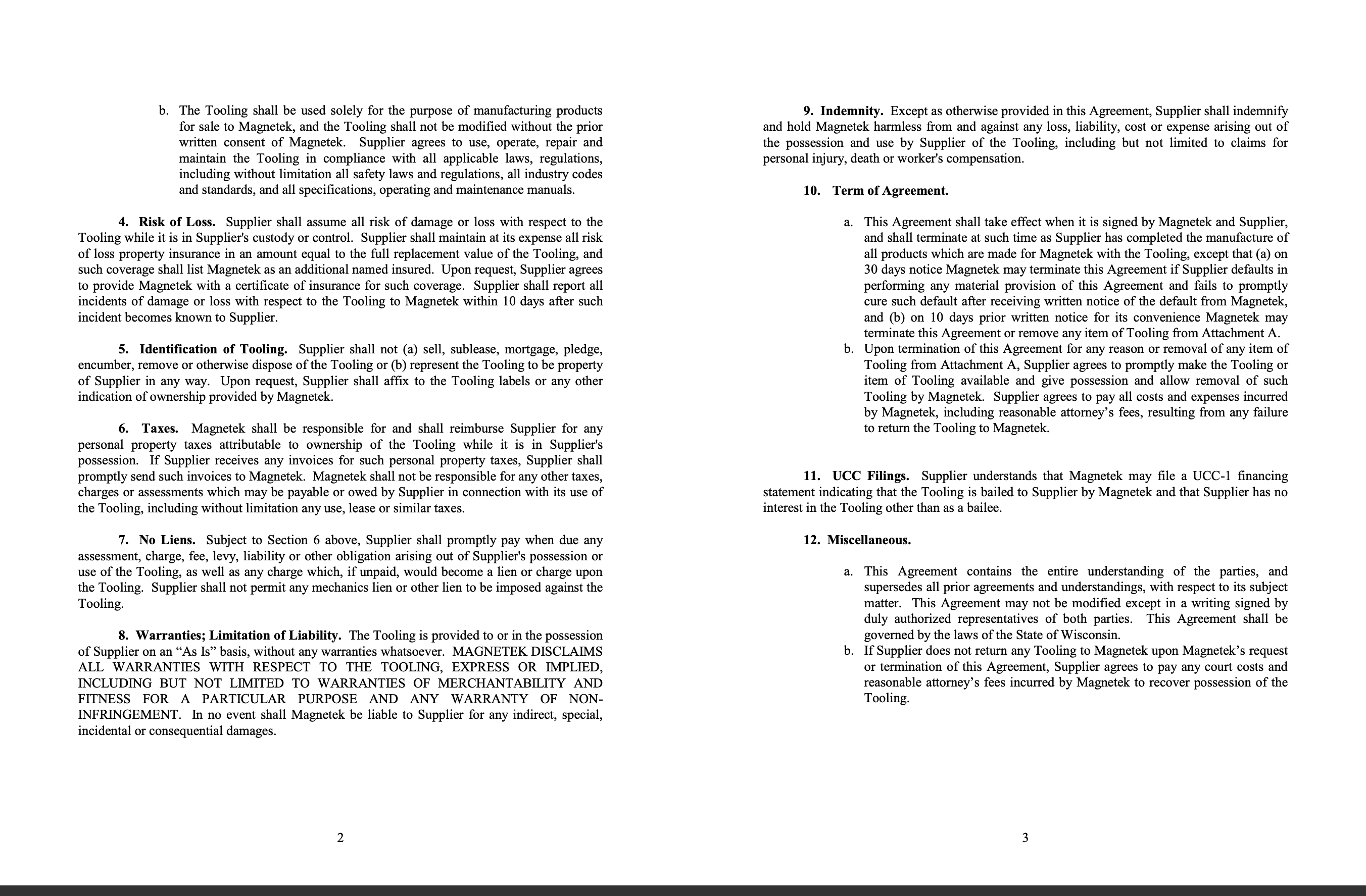 in detail! BAILMENT AGREEMENT THIS BAILMENT AGREEMENT (this \"Agreement\") is made effective