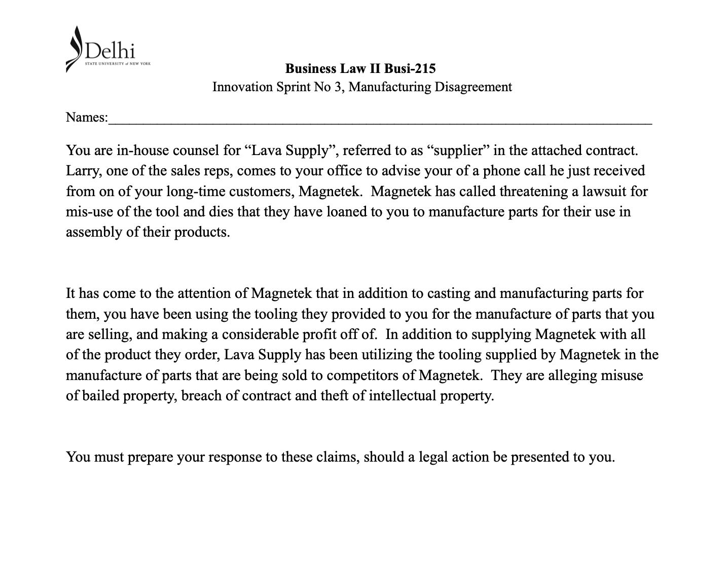 or have entered into a supply relationship pursuant to which Supplier will