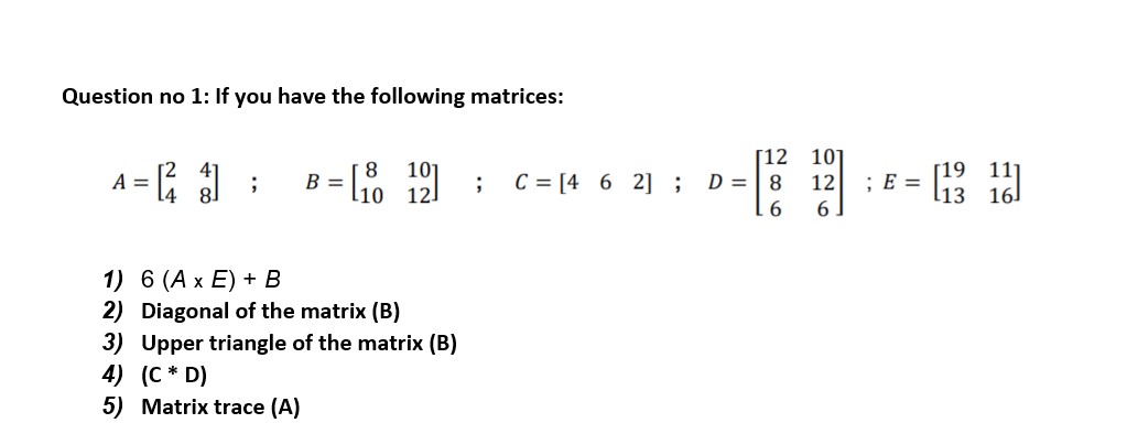Sir I am stuck for this question Question no 1: If you