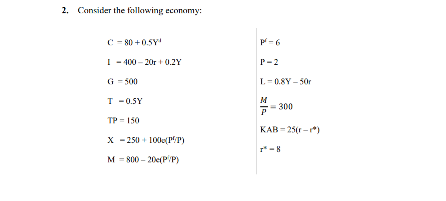 a. Derive the equation for the IS curve. b. Derive the equation