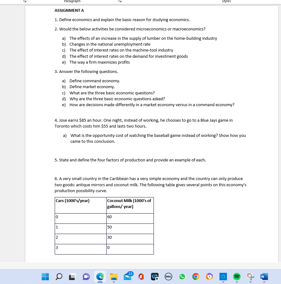 ASSIGNMEN 1. Define economics and explain the basic reason for studying