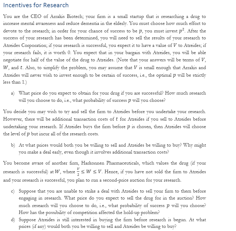 Please see attached problem regarding firm interactions Incentives for Research You are