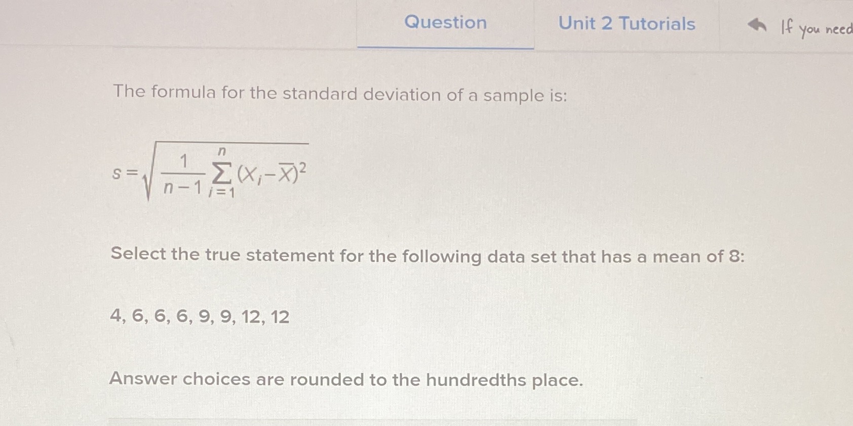  Question Unit 2 Tutorials If you need The formula for the