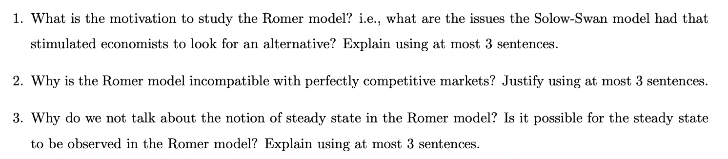  . What is the motivation to study the Romer model? i.e.,