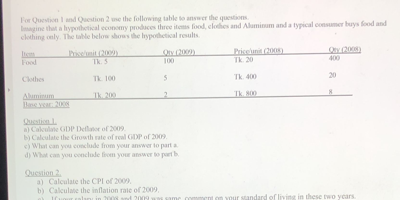 Question 1(b) and question 1(d) only For Question I and Question 2