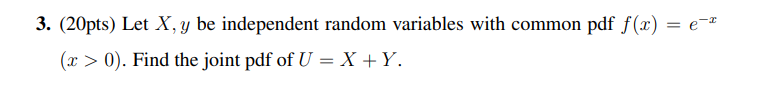 can you help me solve this question? 3. (20pts) Let X, y