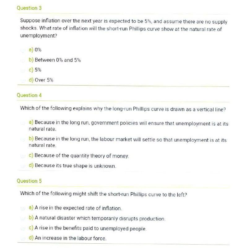  Question 3 Suppose inflation over the next year is expected to