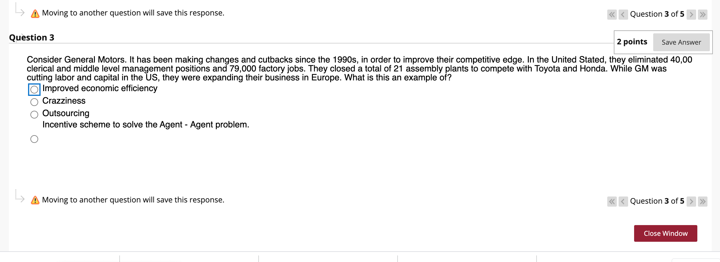 I need help with this economics question E AX Moving to another