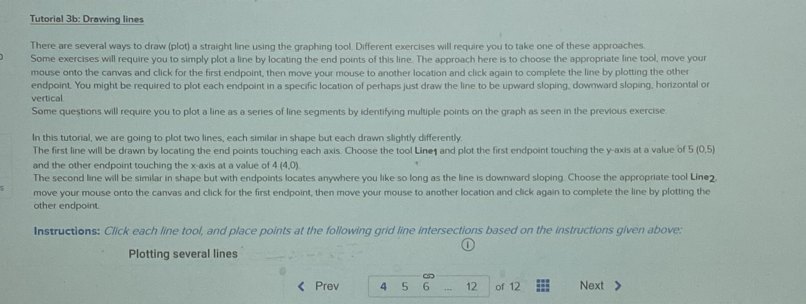 Tutorial 3b: Drawing lines There are several ways to draw (plot)