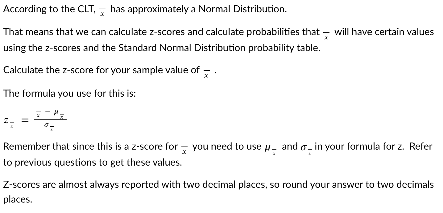 According to the CLT, E has approximately a Normal Distribution. That