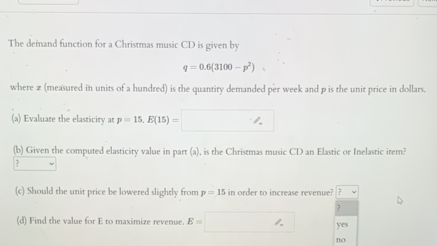 The demand function for a Christmas music CD is given by