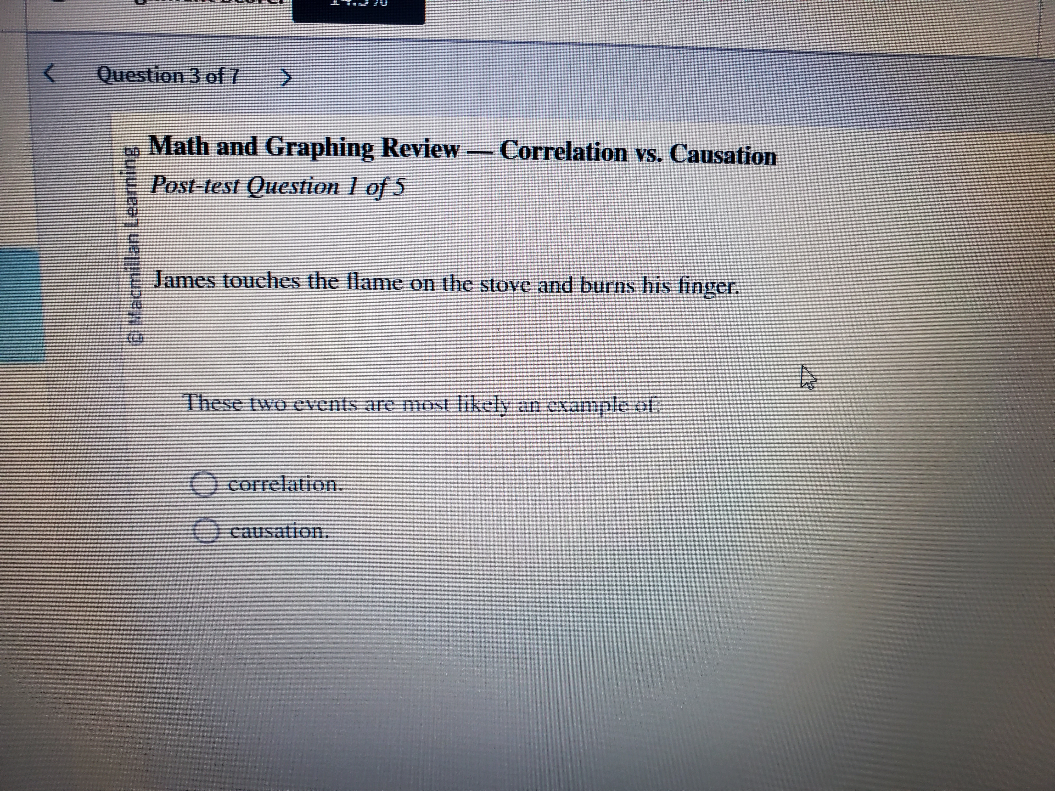 3 of 5 @ Macmillan Learning Suppose you notice that whenever you