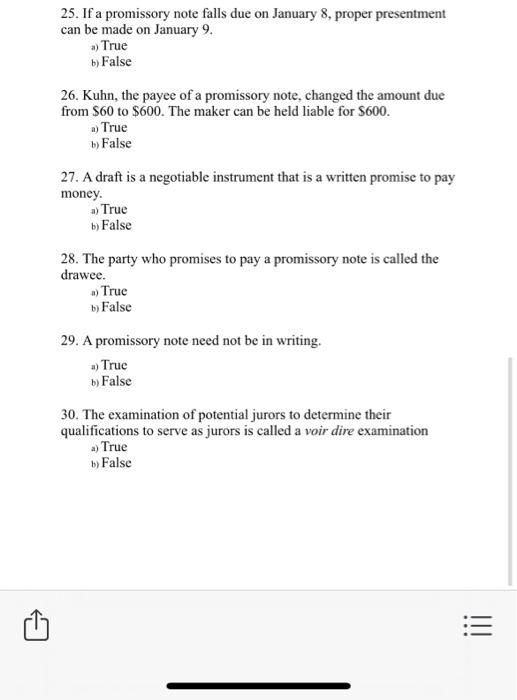  25. If a promissory note falls due on January 8, proper