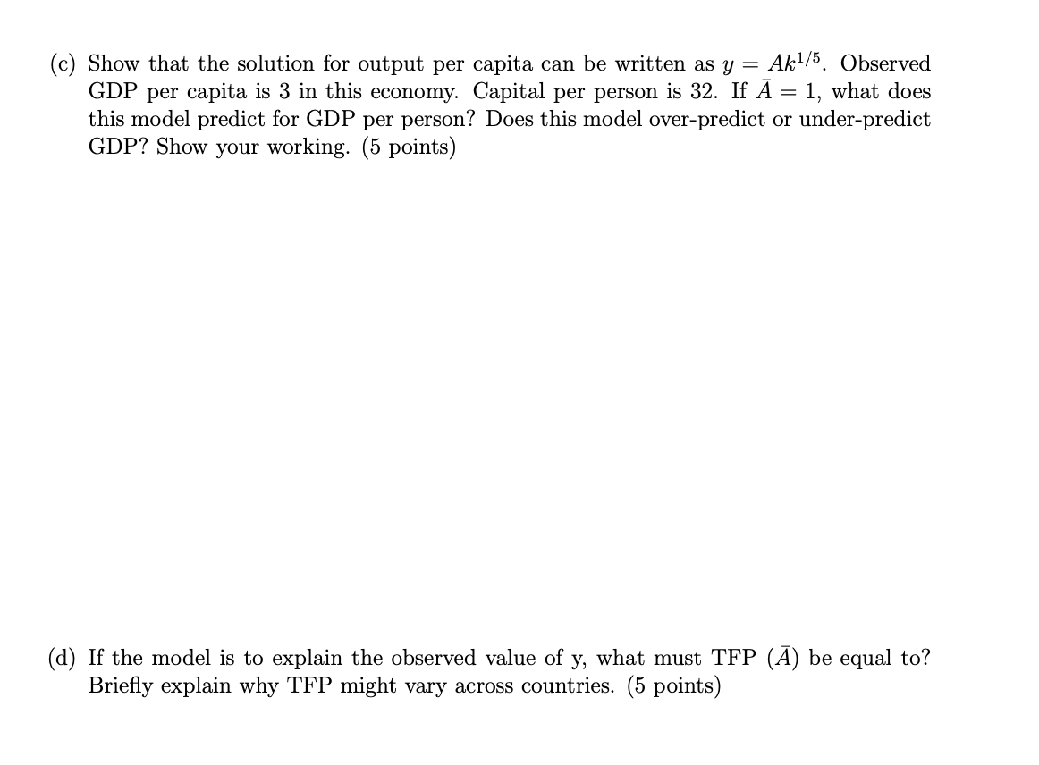 Chapter 4. Final output in the economy is pro- duced using capital