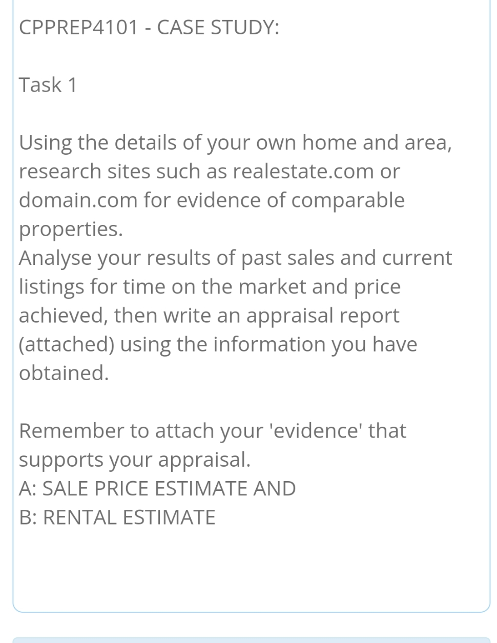 real estate CPPREP4101 - CASE STUDY: Task1 Using the details of your