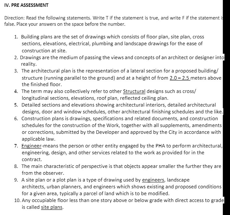  IV. PRE ASSESSMENT Direction: Read the following statements. Write T if