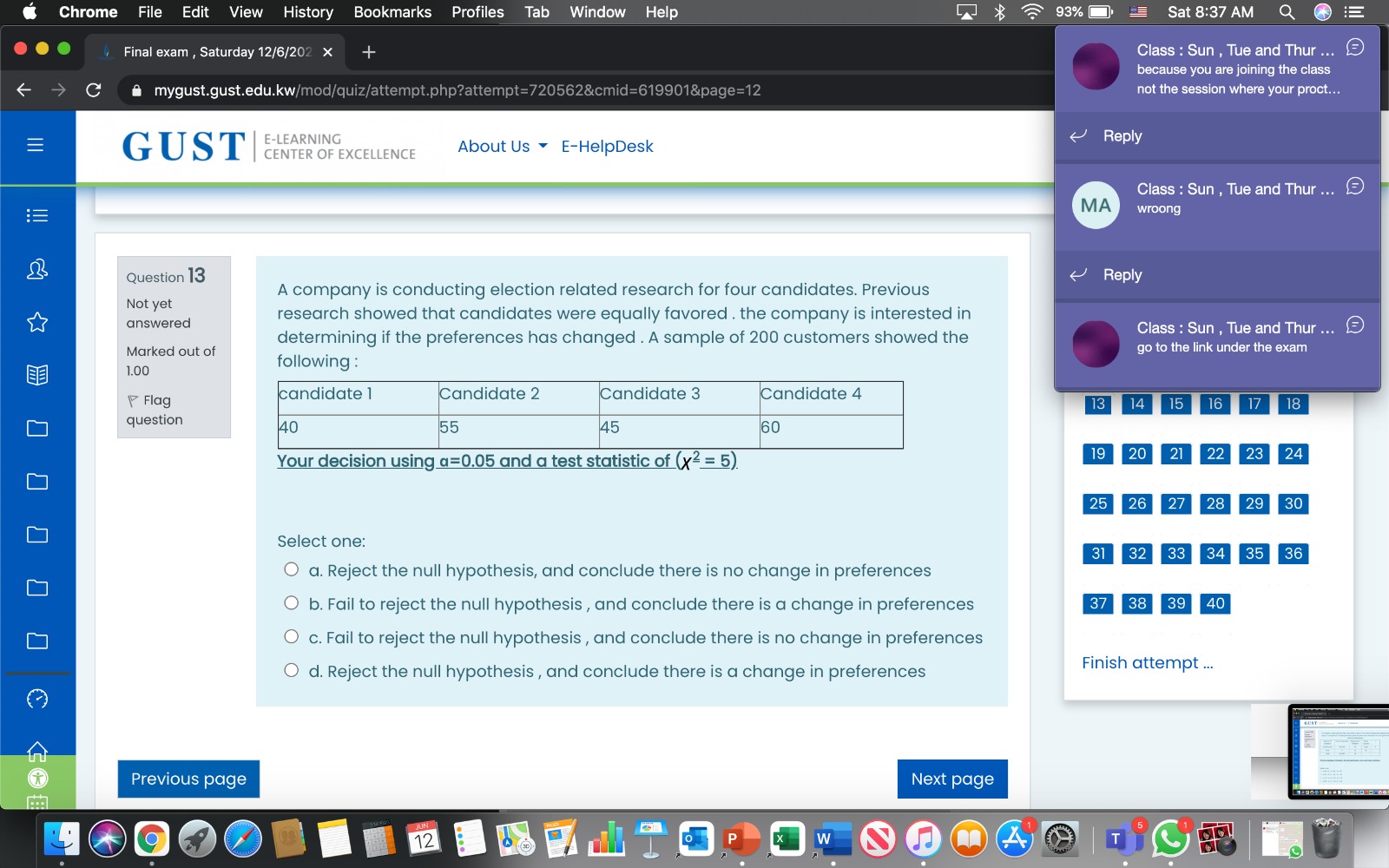 Quiz navigation Question 1 Given the following : Y = 100 +