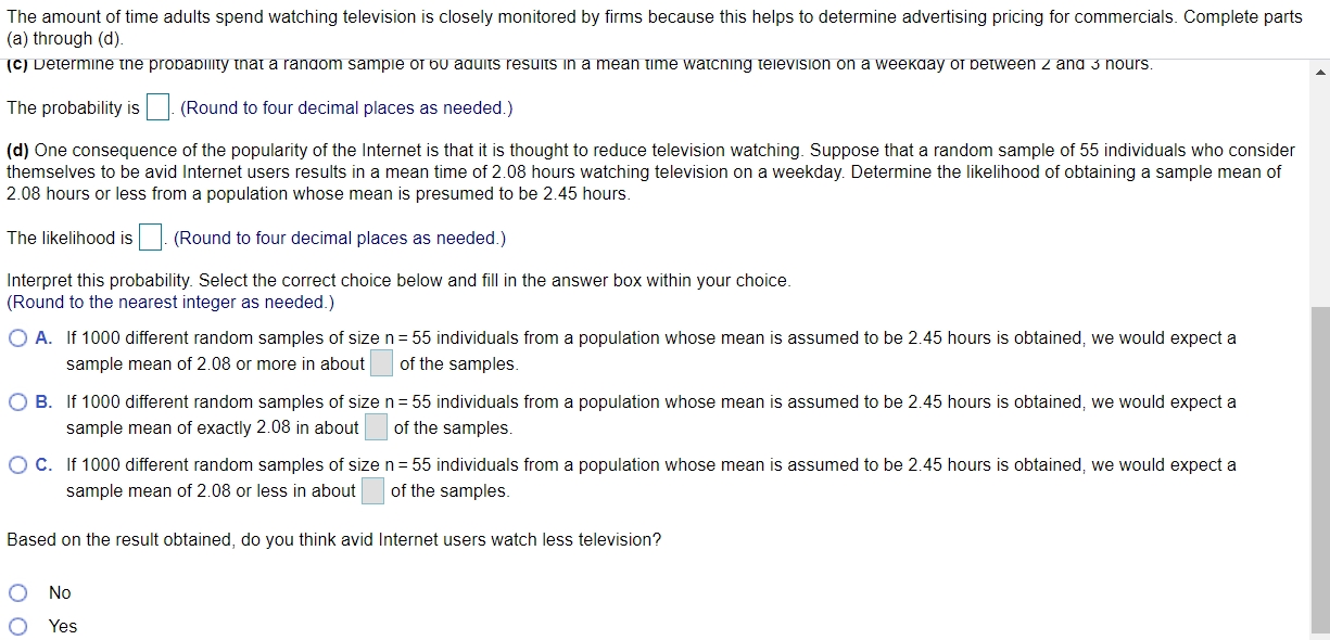 the data come from a population that is normally distributed. Choose the
