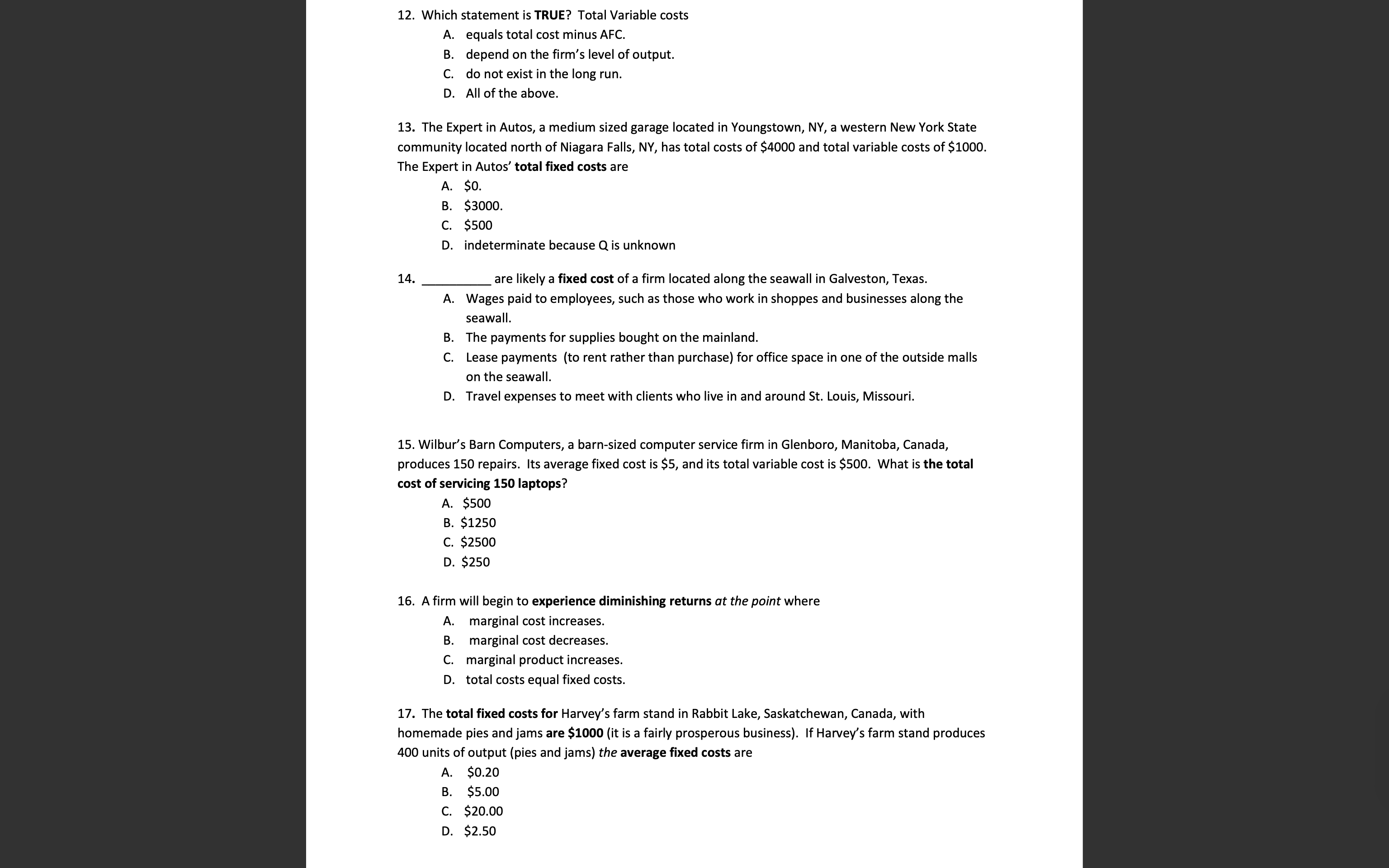 no special instruction 12, which statement is TRUE? Total Variable costs A.