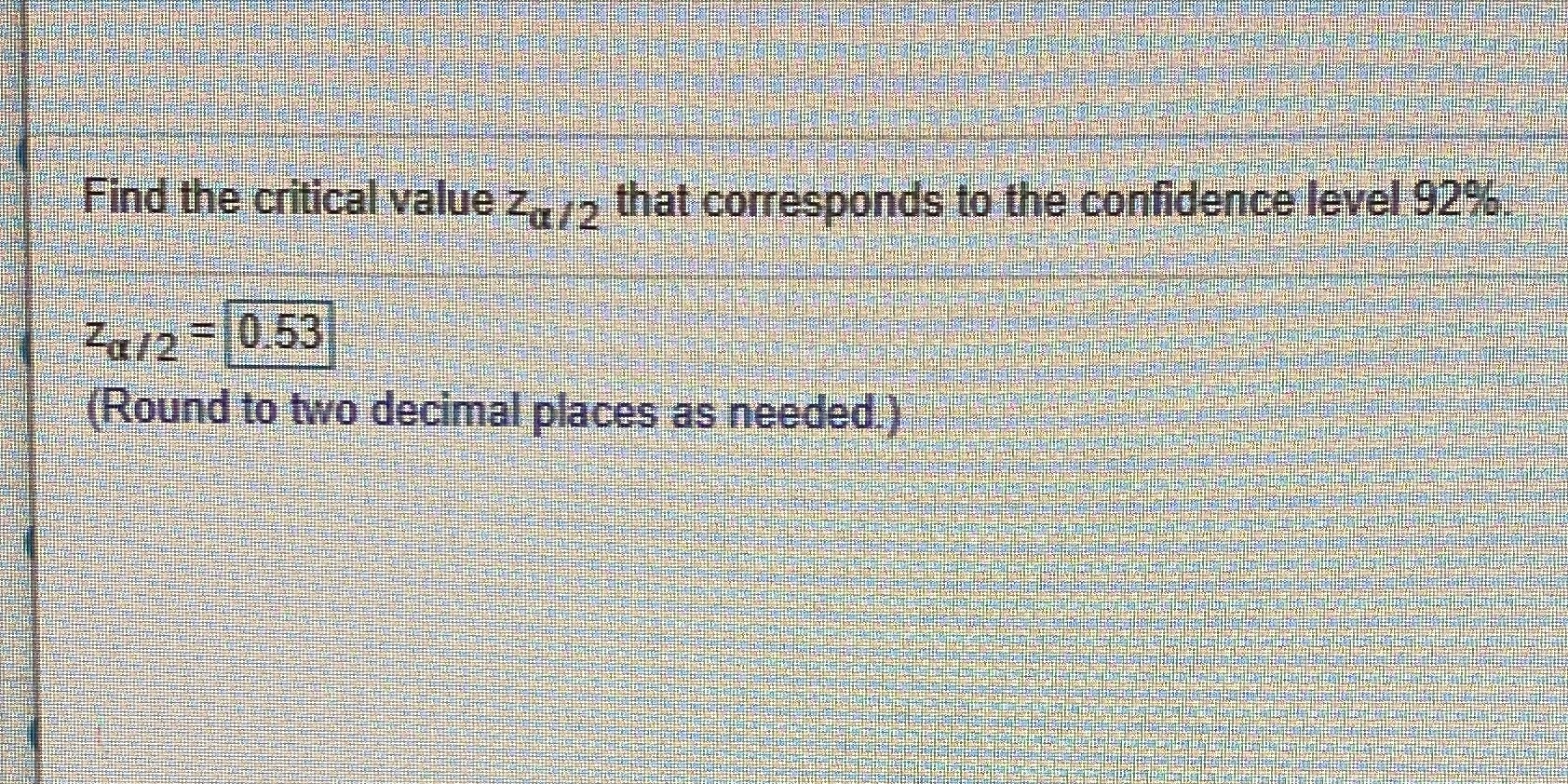 Sta2023 question 4 Find the critical value z. > that corresponds to