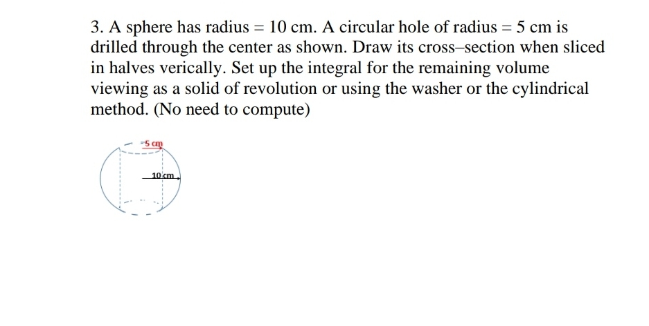 Do it Asap. 3. A sphere has radius 2 10 cm. A