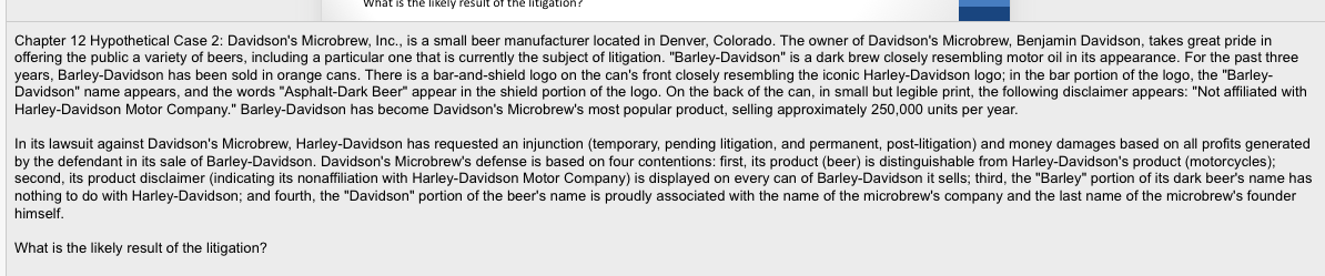 In Chapter 12 Case Study 2 is the Barley Davidson name and