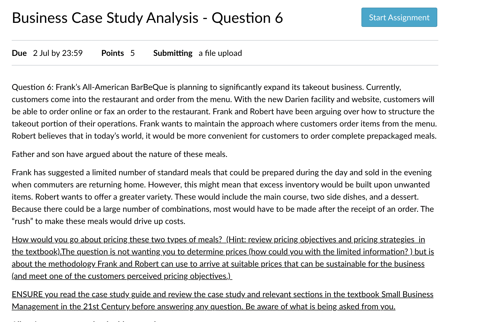 Business Case Study Analysis - Question 6 Due 2 Jul by