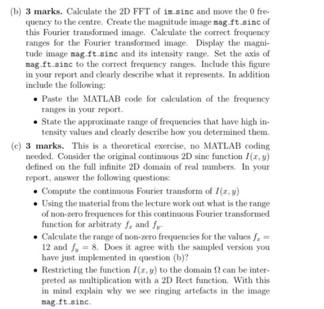 Calculate the correct frequency ranges for the Fourier transformed image. Display the