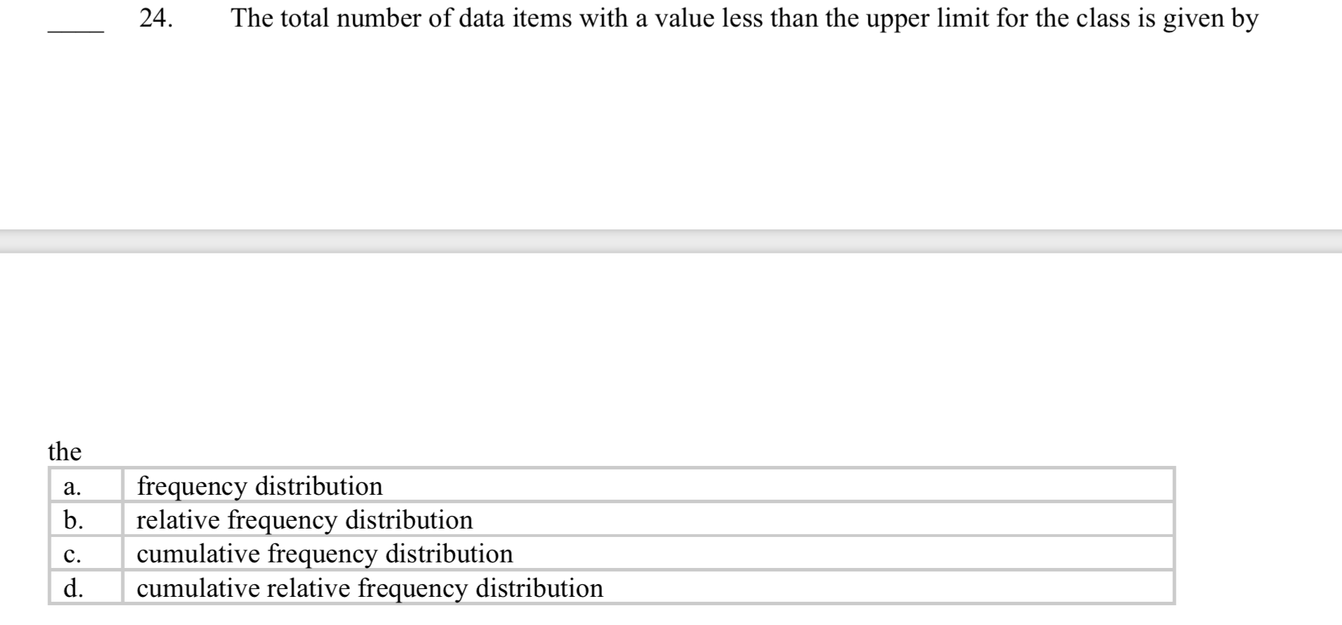 Please see the attached image for the full question. 24. The total