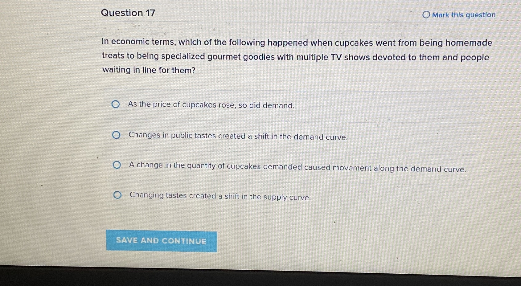 Question 17 O Mark this question In economic terms, which of