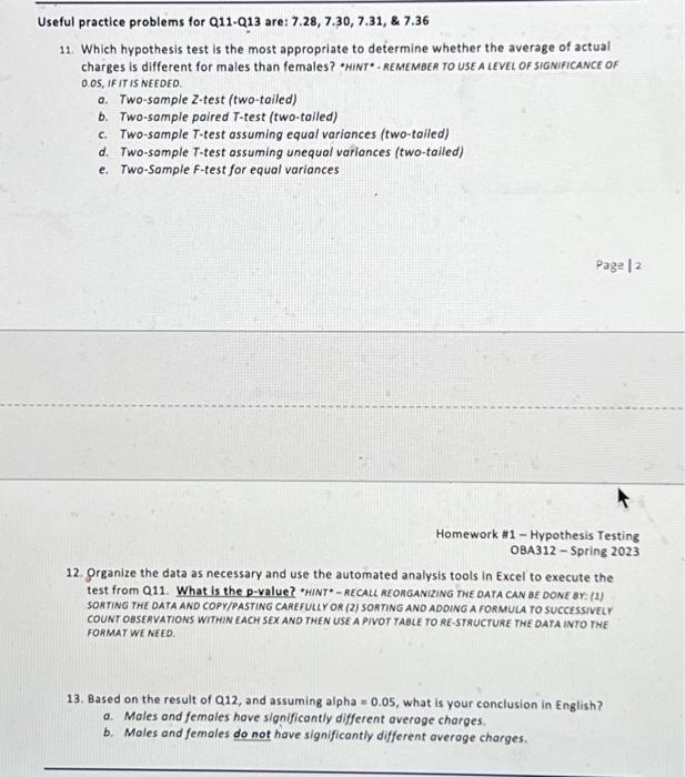 Answer fast please Useful practice problems for Q11-Q13 are: 7.28, 7.30, 7.31,