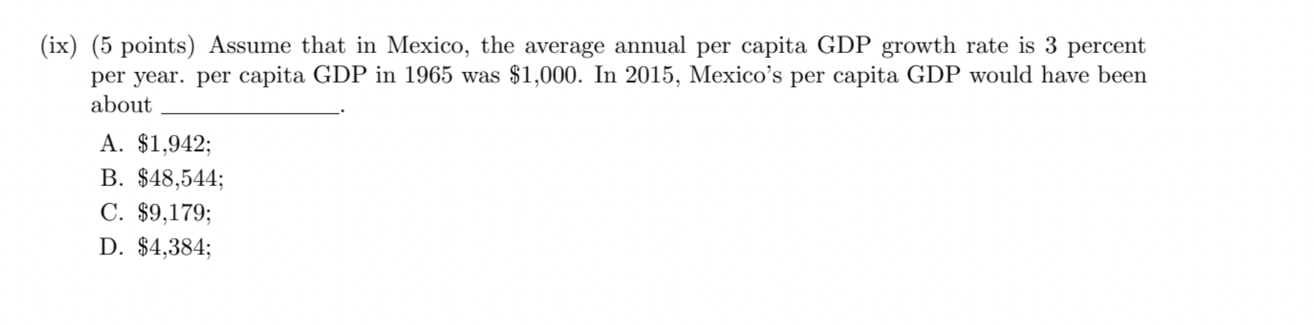 growth rate of GDP per worker must be Table 1: Question Ii