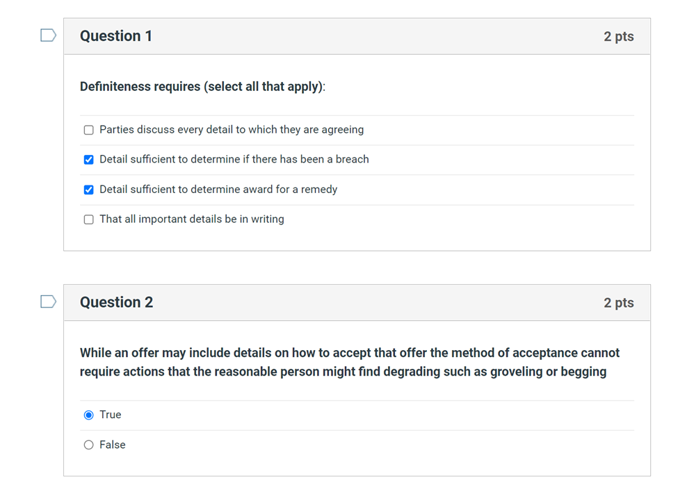 D Question 1 2 pts Definiteness requires (select all that apply):