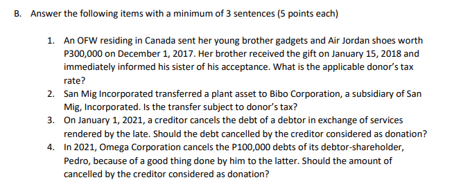 B. Answer the following items with a minimum of 3 sentences