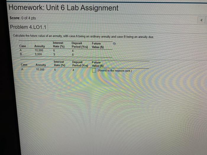  Homework: Unit 6 Lab Assignment Score: 0 of 4 pts Problem