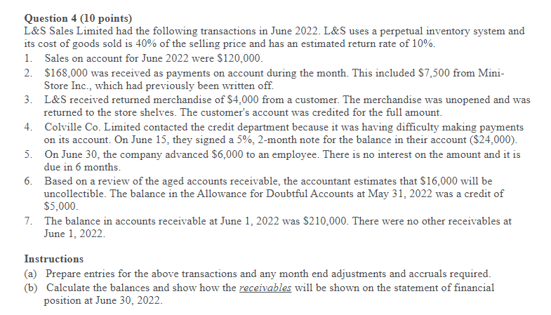  Question 4 (10 points) L&S Sales Limited had the following transactions