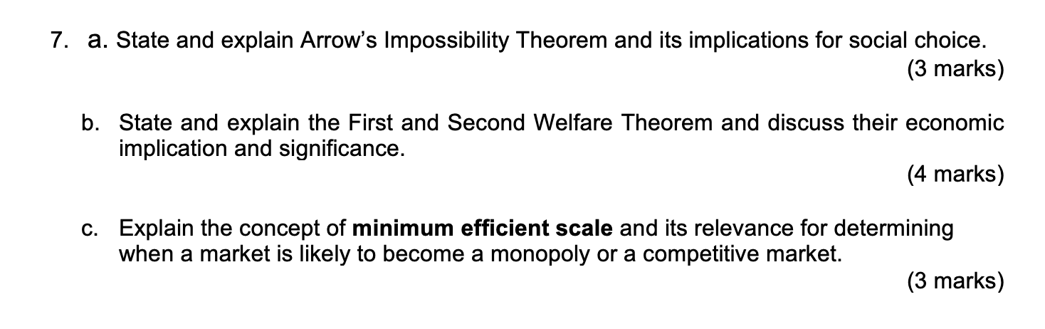 7. a. State and explain Arrow's Impossibility Theorem and its implications