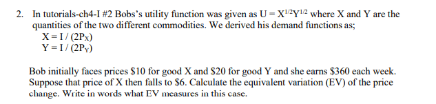  2. In tutorials-ch4-I #2 Bobs's utility function was given as U
