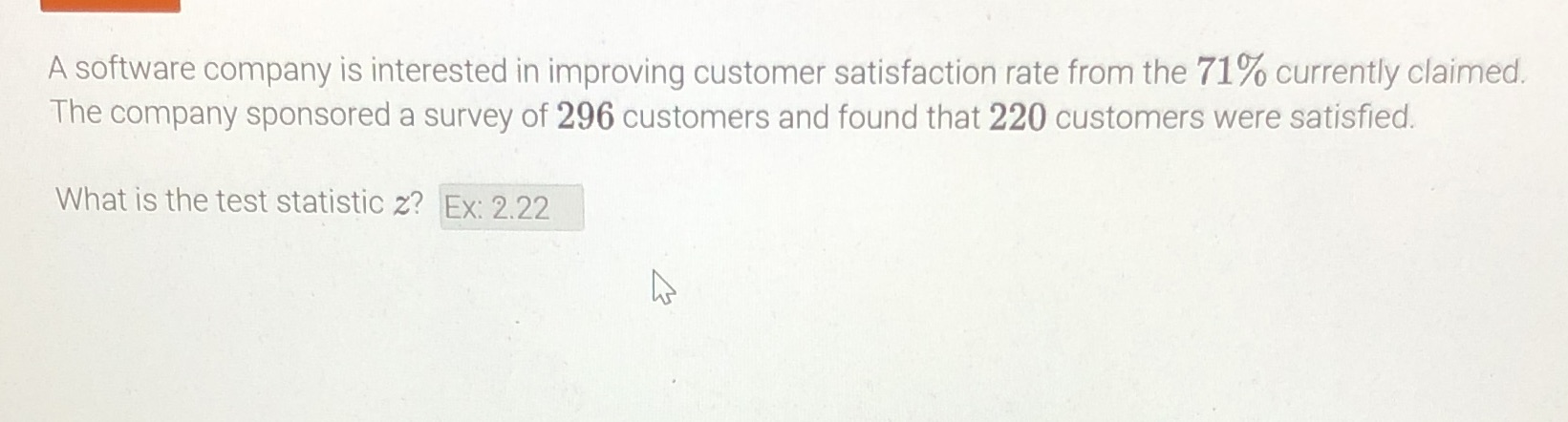  A software company is interested in improving customer satisfaction rate from