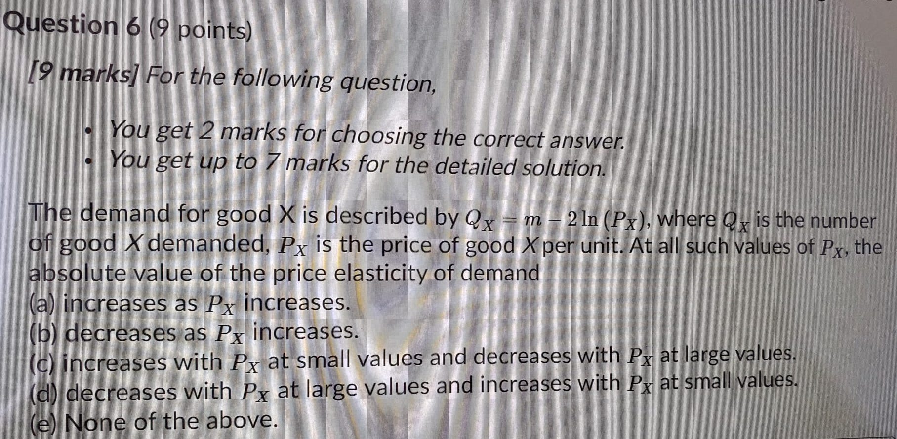  Question 6 (9 points) [9 marks] For the following question, You