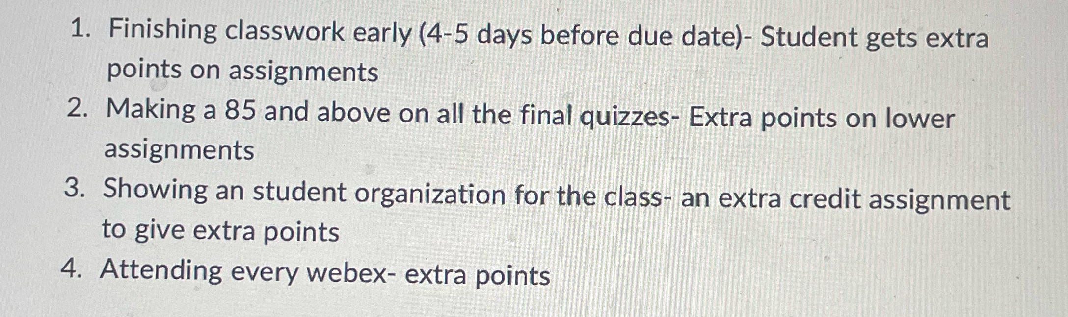 How could their incentives backfire? For at least 3 behavior-incentive pairs they