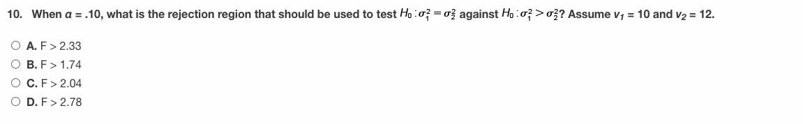  10. When a = .10, what is the rejection region that