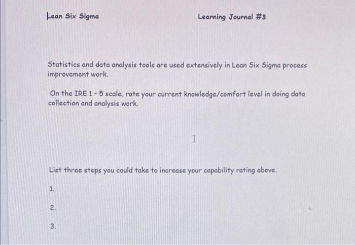 V1 Lean Six Sigma Learning Journal #3 Statistics and data analysis tools