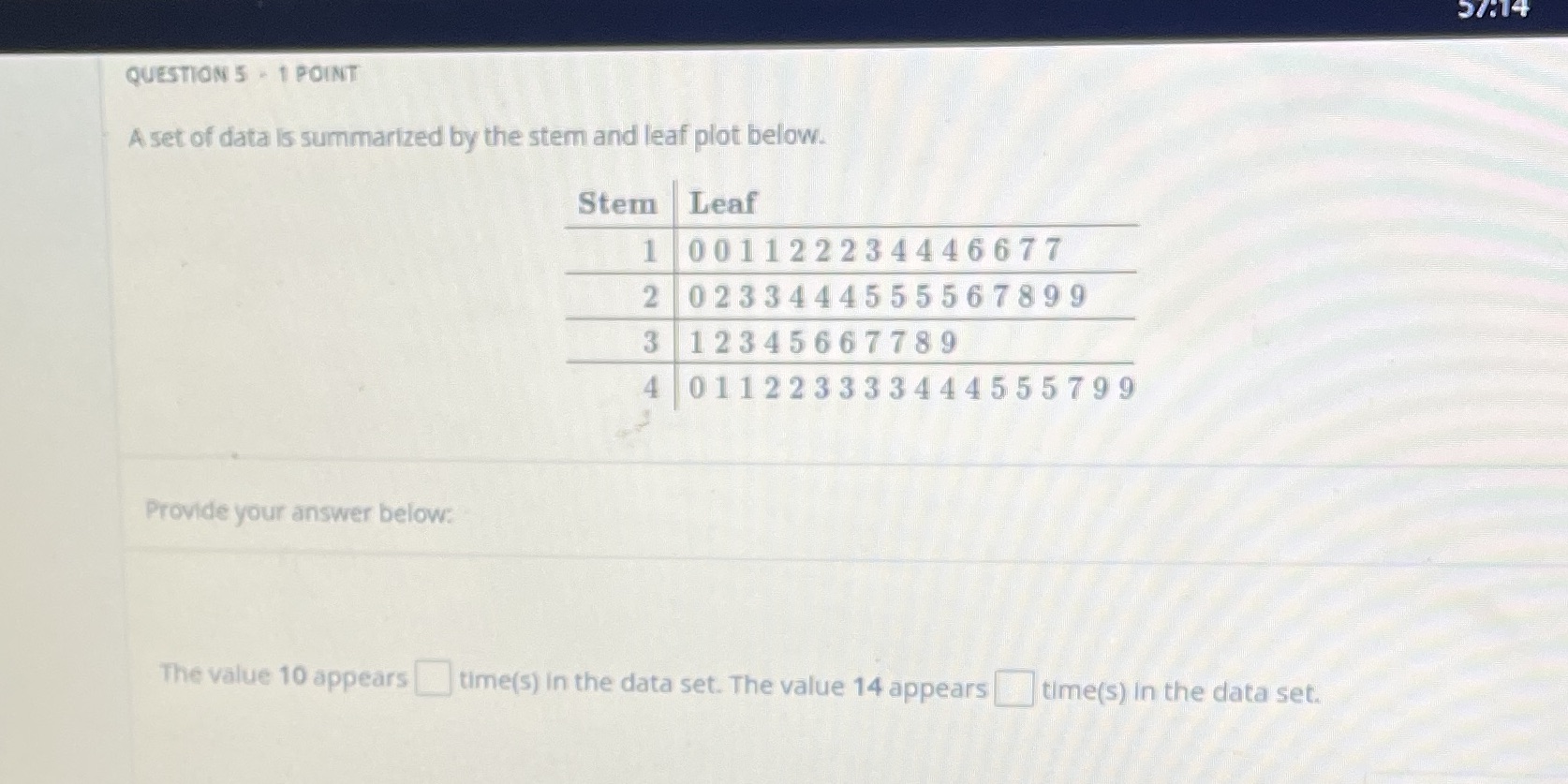 QUESTION 5 - 1 POINT A set of data Is summarized
