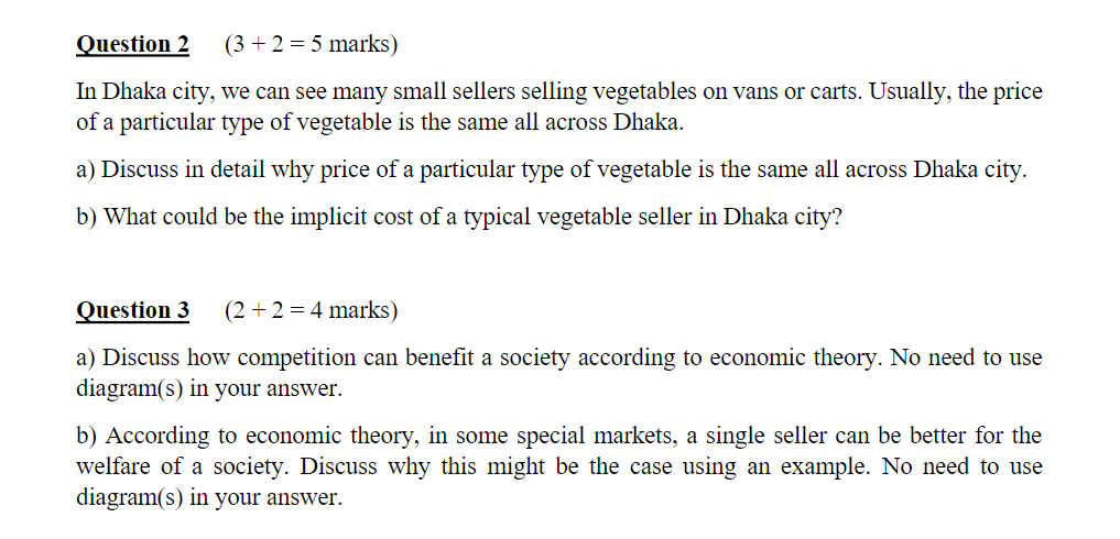 Explain clearly Question 2 (3 + 2 = 5 marks) In Dhaka