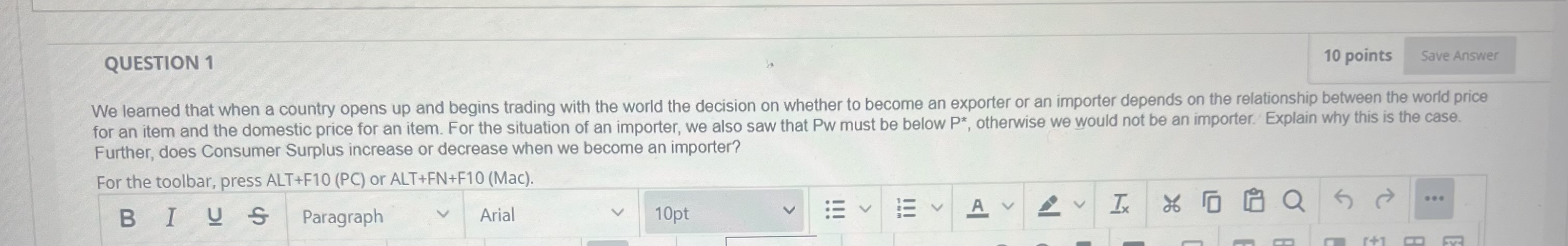  QUESTION 1 10 points Save Answer We learned that when a