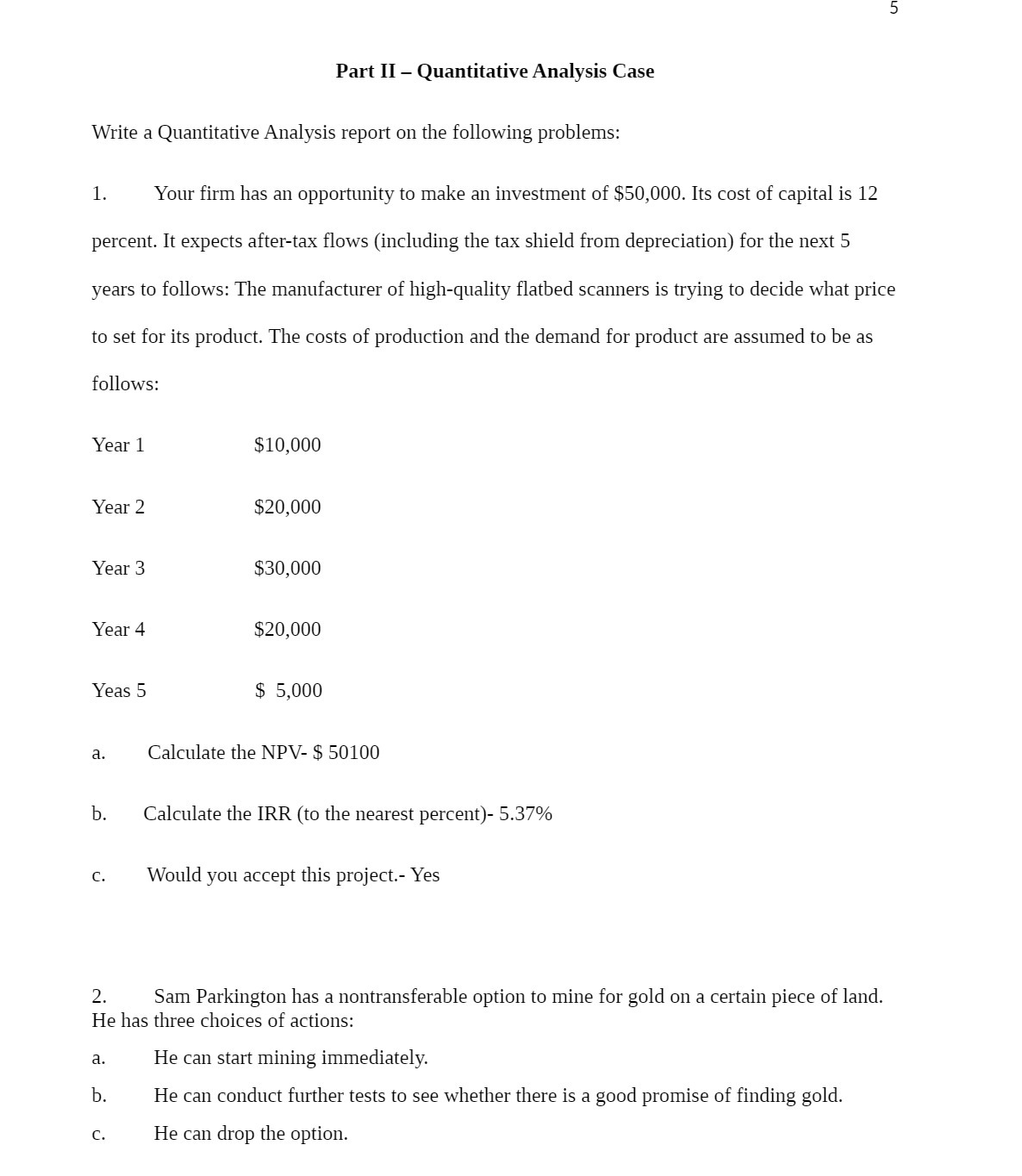  Part II Quantitative Analysis Case Write a Quantitative Analysis report on