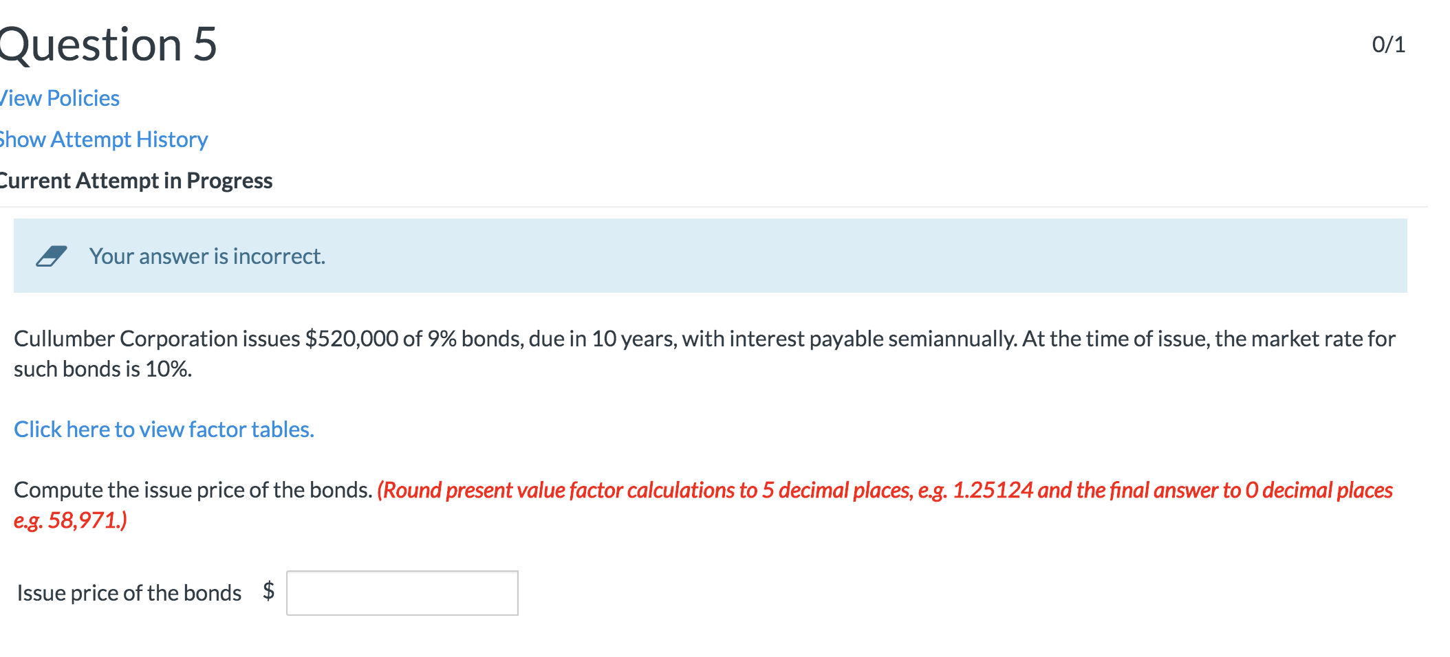  Question 5 0/1 View Policies Show Attempt History Current Attempt in