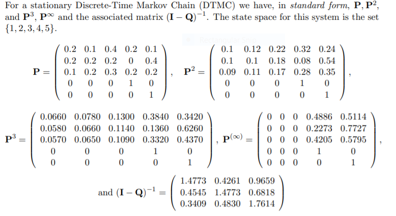 For a stationary Discrete-Time Markov Chain (DTMC) we have, in standard form,